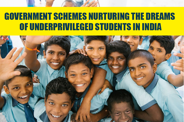 Government Schemes Nurturing the Dreams of Underprivileged Students in India